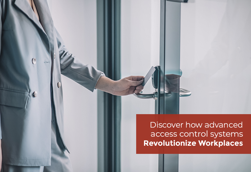 Streamlining Business Operations with Advanced Access Control Systems